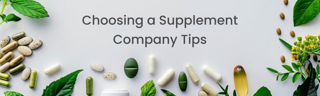 Choosing a Supplement Company Tips